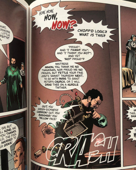 An example of lettering from Romeo and Juliet showing an angry Lord Capulet.