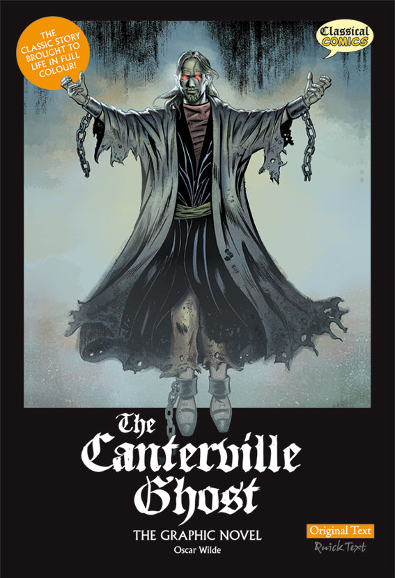 Front cover of Original Text The Canterville Ghost: The Graphic Novel showing the ghost in ripped robes and chains floating in the air.