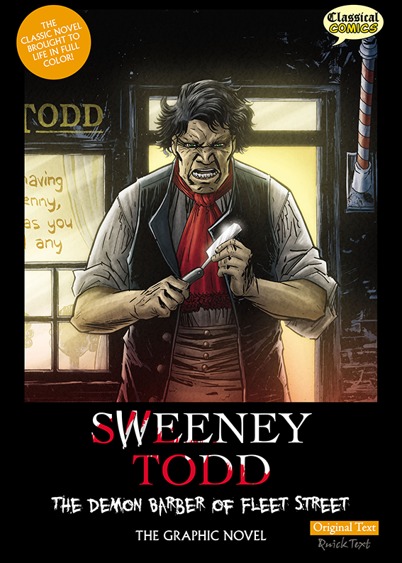 Front cover of Original Text Sweeney Todd: The Graphic Novel showing Sweeney Todd outside his barber shop with a razor in his hand.
